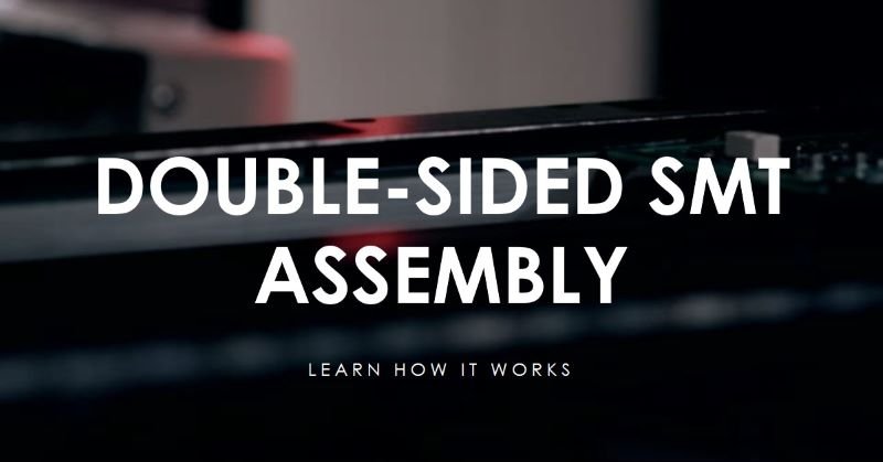 How does double-sided SMT assembly work?