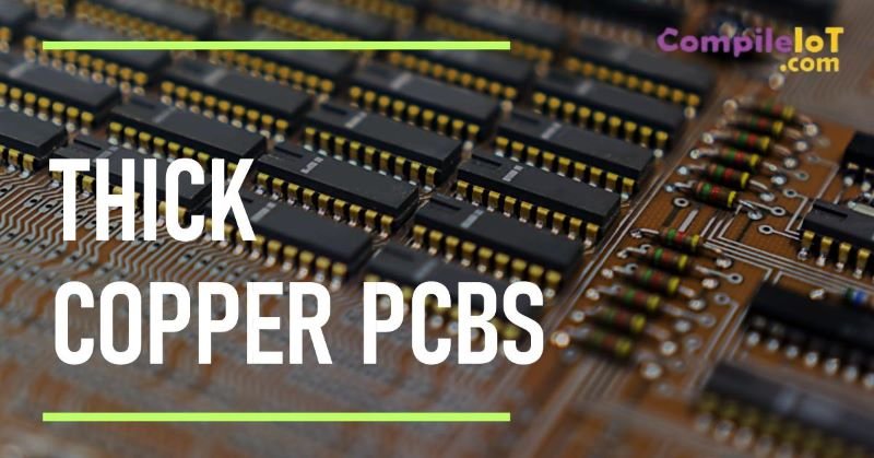 Thick Copper PCBs