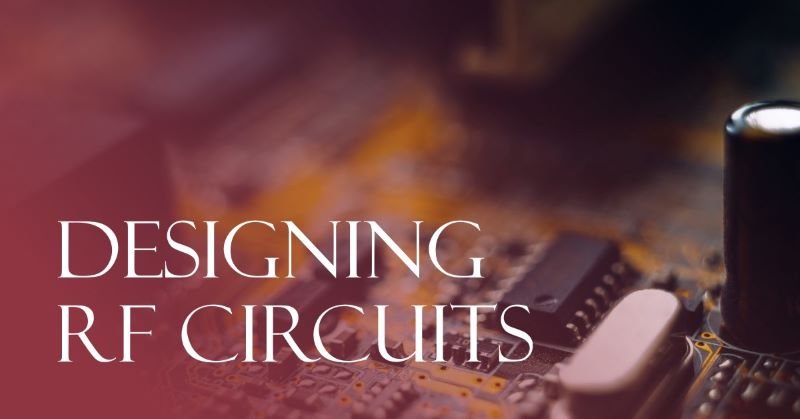 What is RF Circuit Design?