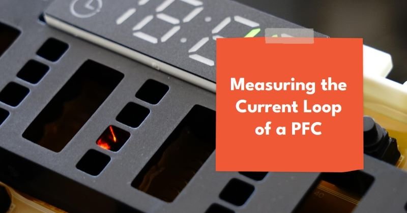 Measuring the current loop of a PFC