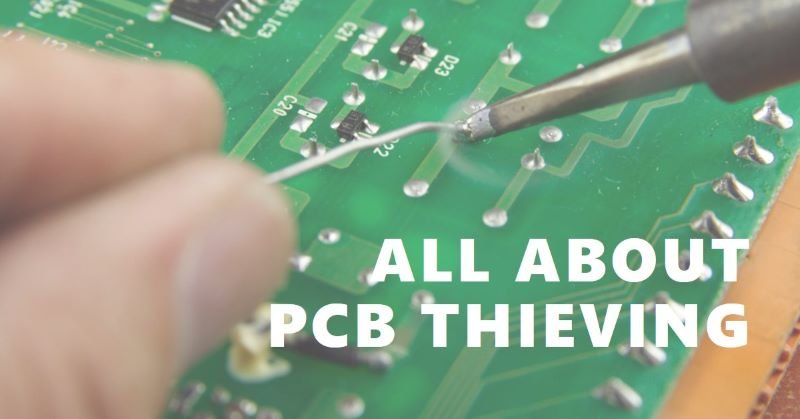 What is PCB thieving