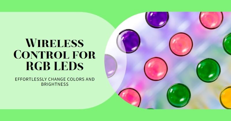 How to Control RGB LED Wirelessly