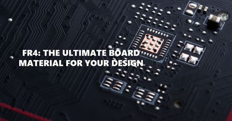 Is FR4 the Best Board Material for Your Design?