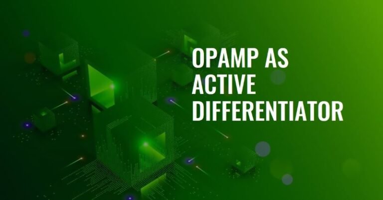 Opamp as differentiator (active differentiator) - CompileIoT