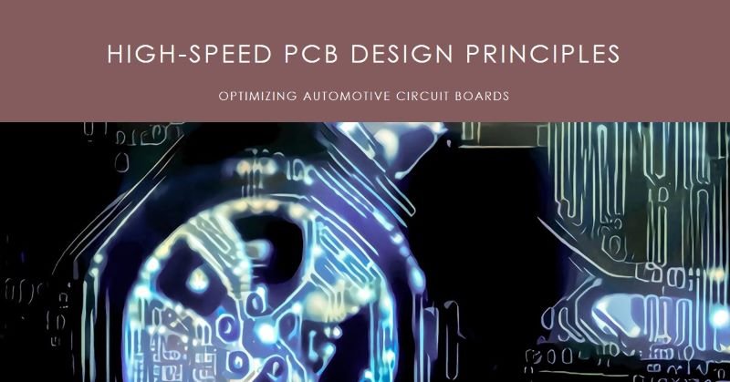 9 principles of high-speed automotive circuit board PCB design