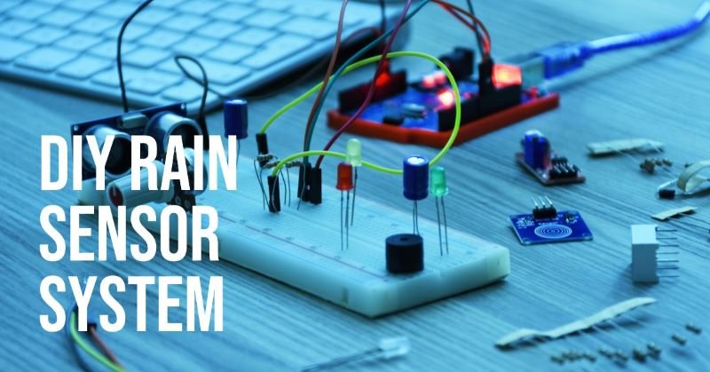 Building an Arduino-Based Rain Sensor System