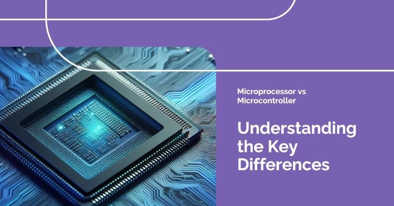 Difference between Microprocessor and Microcontroller