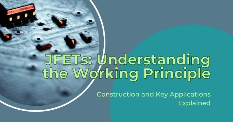 Understanding JFETs