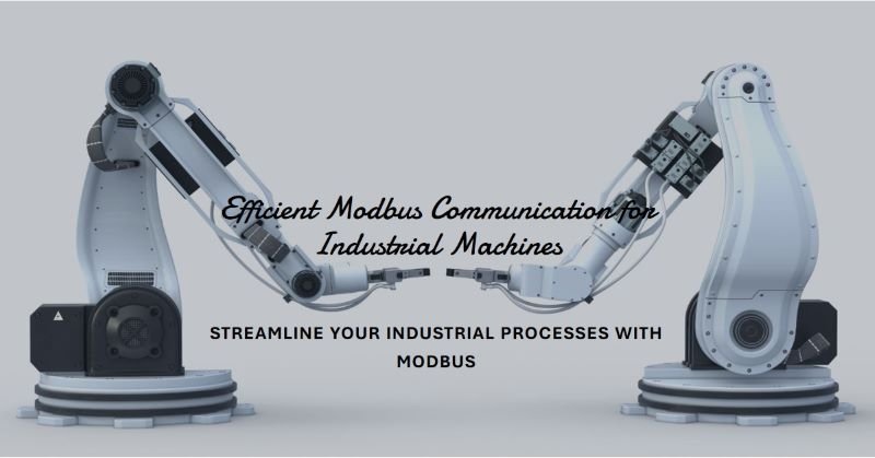 Modbus Communication Protocol for Industrial Machines