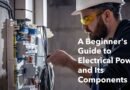 A Beginner's Guide to Electrical Power and Its Components