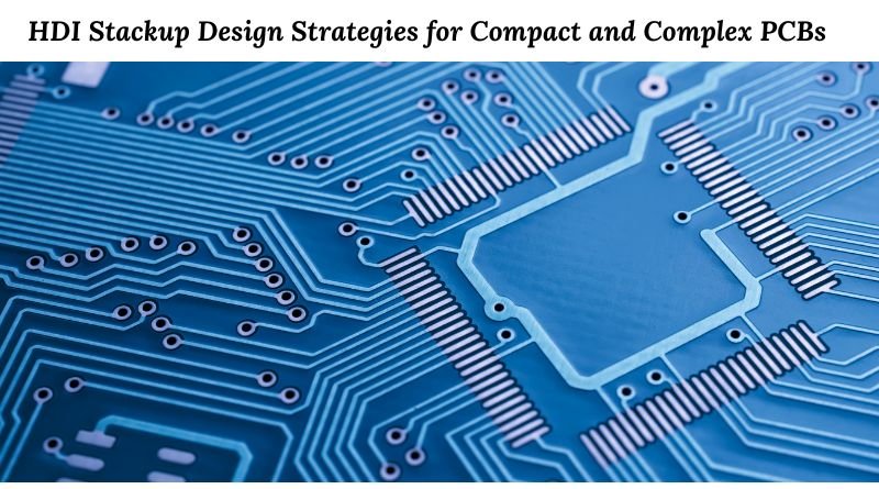 HDI Stackup PCBs