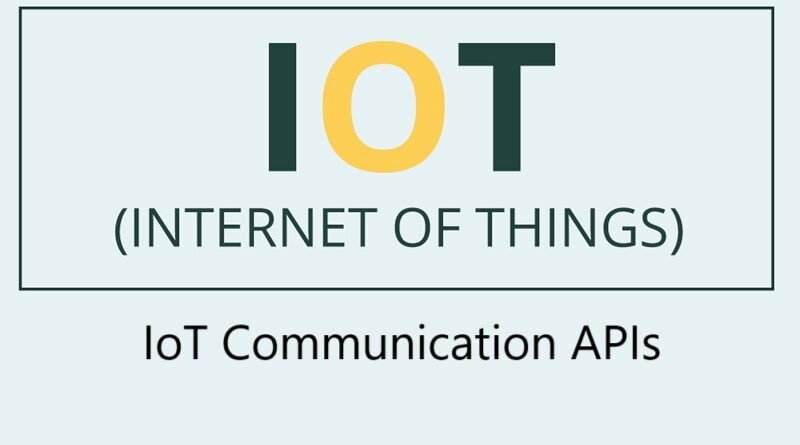IoT Communication APIs