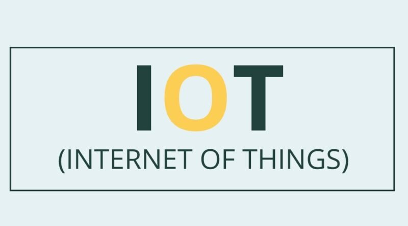 internet of things (IoT)