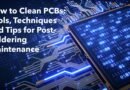 How to Clean PCBs