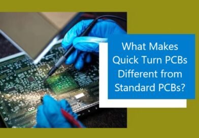 What Makes Quick Turn PCBs Different from Standard PCBs?