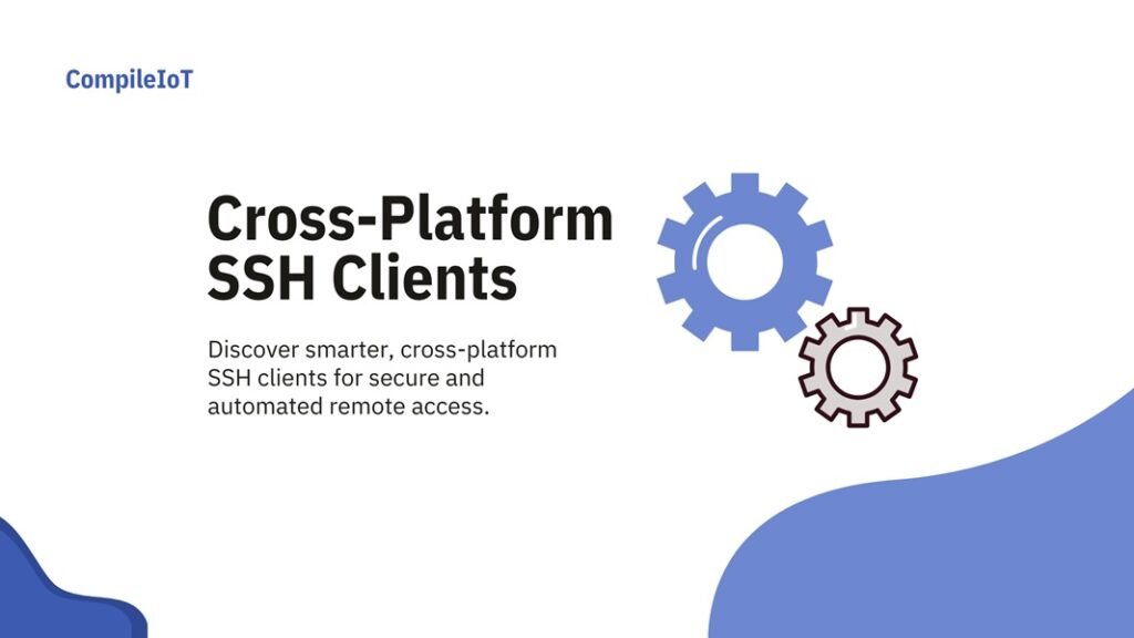 Cross-Platform SSH Clients