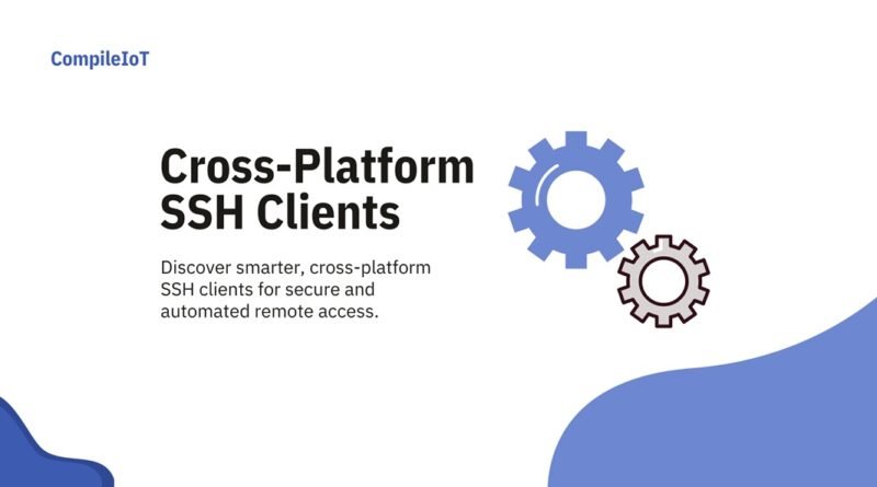 Cross-Platform SSH Clients