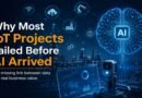 Why Most IoT Projects Failed Before AI Arrived